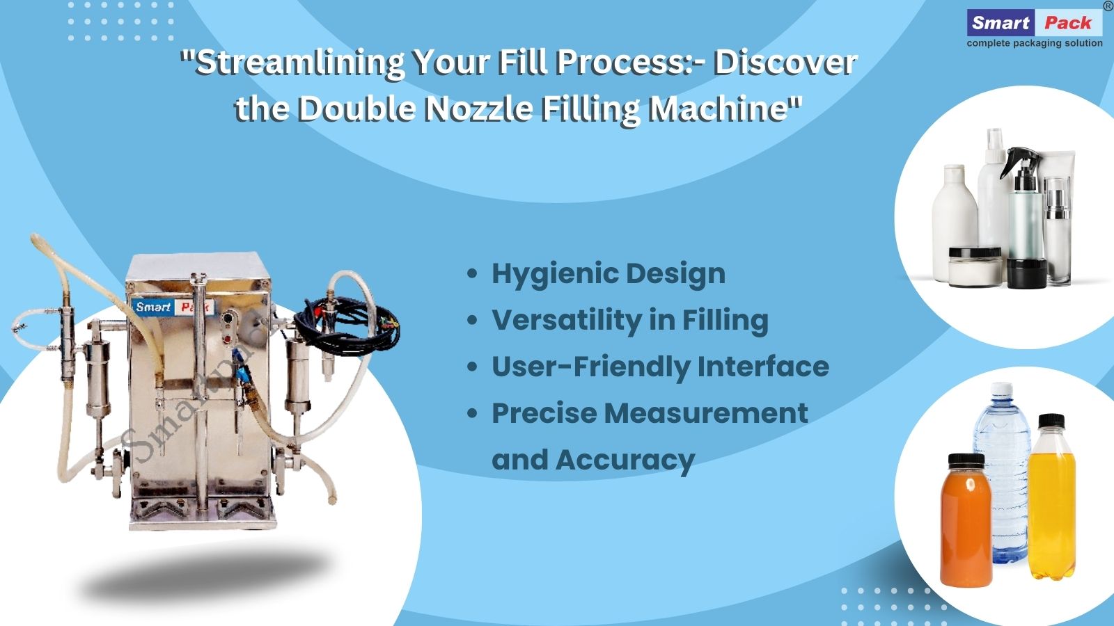 “Streamlining Your Fill Process: Discover the Double Nozzle Filling Machine”